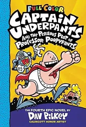 Cover of Captain Underpants and the Perilous Plot of Professor Poopypants