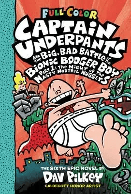 Cover of Captain Underpants and the Big, Bad Battle of the Bionic Booger Boy, Part 1